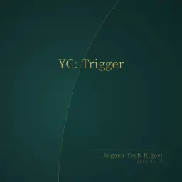 [付费深度] YC新星Trigger：搞定AI长任务