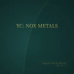 [付费深度] YC新星NOX METALS：重塑美国金属供应链