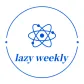 Lazy Weekly