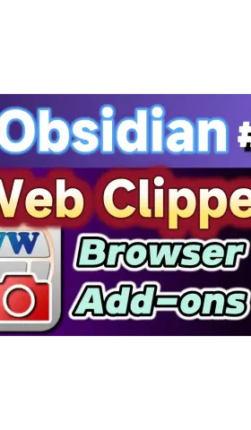 Obs170｜Obsidian's Official Web Clipper: Obsidian Web Clipper – Usage and Search