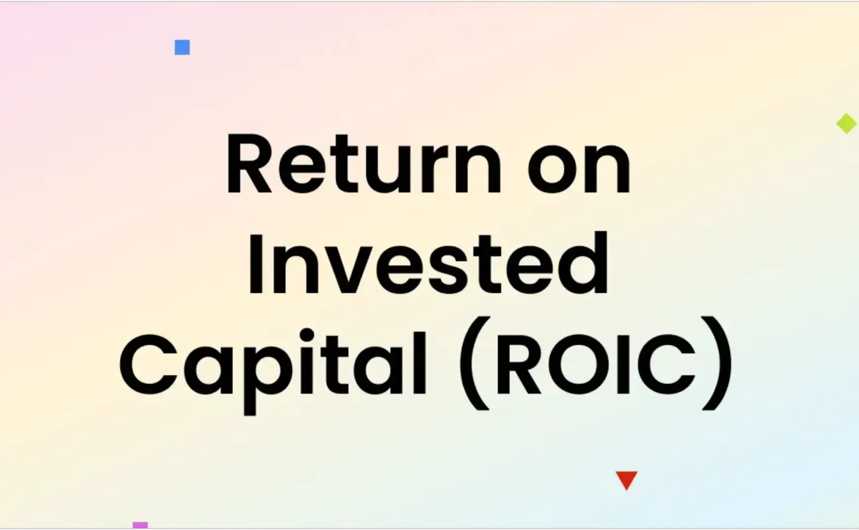ROIC 的重要性（第一部分）：累进增长型企业（Compounder）和廉价股票