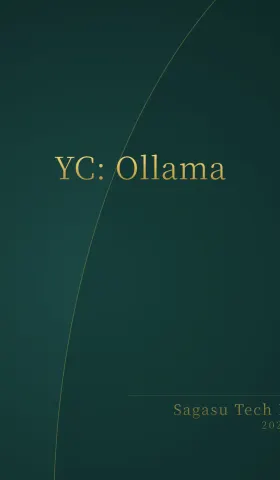 [付费深度] YC爆款Ollama：本地AI模型管理神器