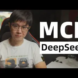 【YT學習筆記】DeepSeek太適合MCP了!|by huangyihe(20250331)